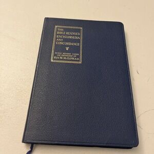 The Bible Reader's Encyclopaedia and Concordance Rev. W. M Clow Book